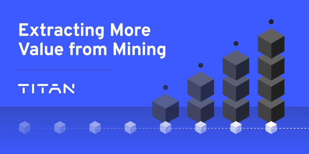 extract more value from mining